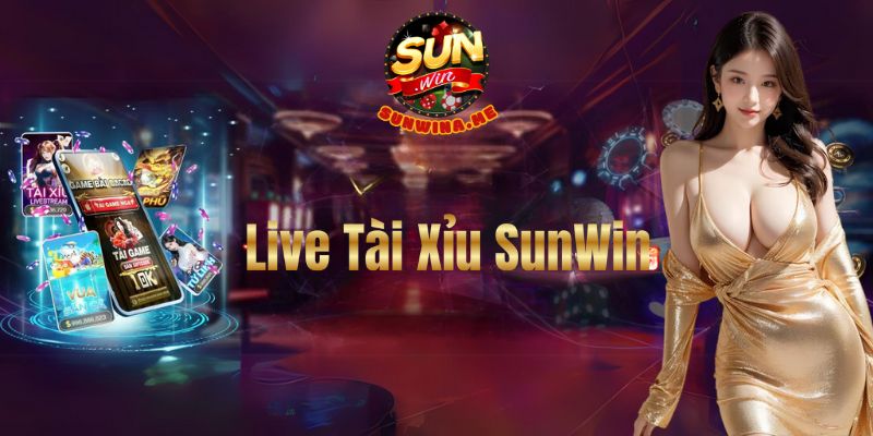 Live Tài Xỉu SunWin | Game Tài Xỉu Mới Nhất 2024 